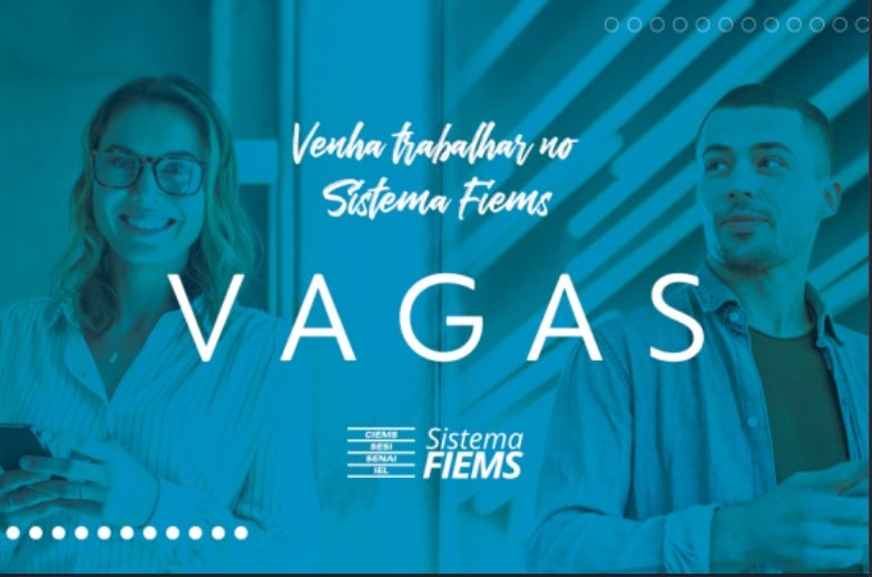 <strong>Sistema Fiems abre processo seletivo para 24 vagas em oito cidades</strong> <strong>Sistema Fiems abre processo seletivo para 24 vagas em oito cidades</strong>