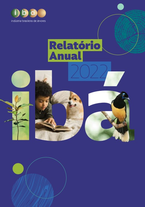 Receita do setor de árvores cultivadas bate recorde de R$244,6 bilhões em 2021, segundo novo Relatório Anual da Ibá