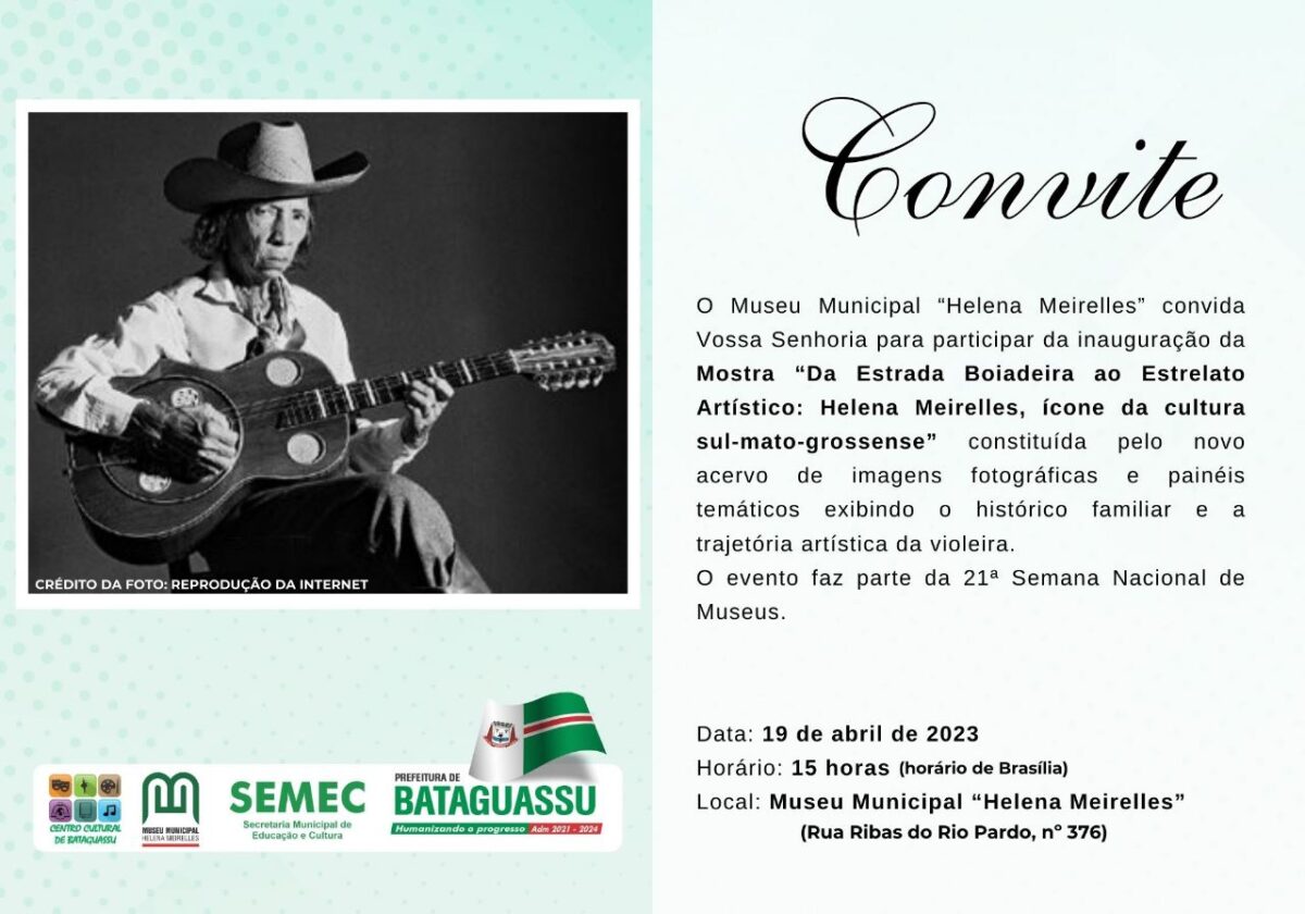 Prefeitura de Bataguassu inaugura Novo Acervo da artista Helena Meirelles, a "Dama da Viola" Prefeitura de Bataguassu inaugura Novo Acervo da artista Helena Meirelles, a "Dama da Viola"