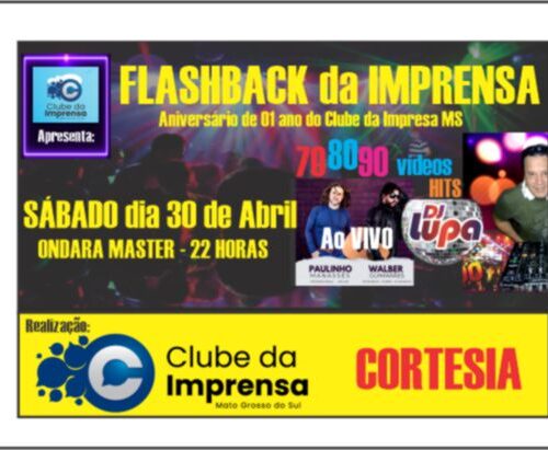 Clube da Imprensa do Mato Grosso do Sul comemora 01 ano com FLASHBACK DA IMPRENSA Clube da Imprensa do Mato Grosso do Sul comemora 01 ano com FLASHBACK DA IMPRENSA
