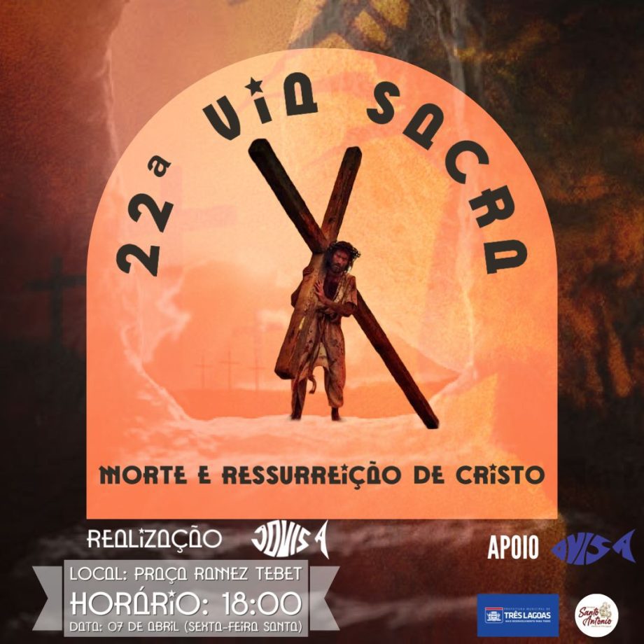 Com apoio da Prefeitura de Três Lagoas, Paróquia Santo Antônio promove nesta sexta-feira (07) a 22ª Edição da Via Sacra