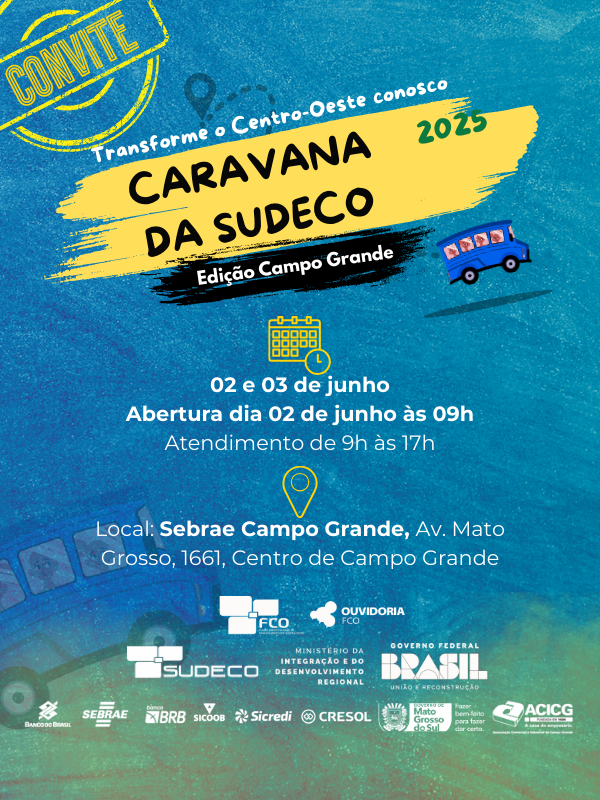 Lançamento do Microcrédito Produtivo Orientado marca o início da Caravana da Sudeco em MS Lançamento do Microcrédito Produtivo Orientado marca o início da Caravana da Sudeco em MS