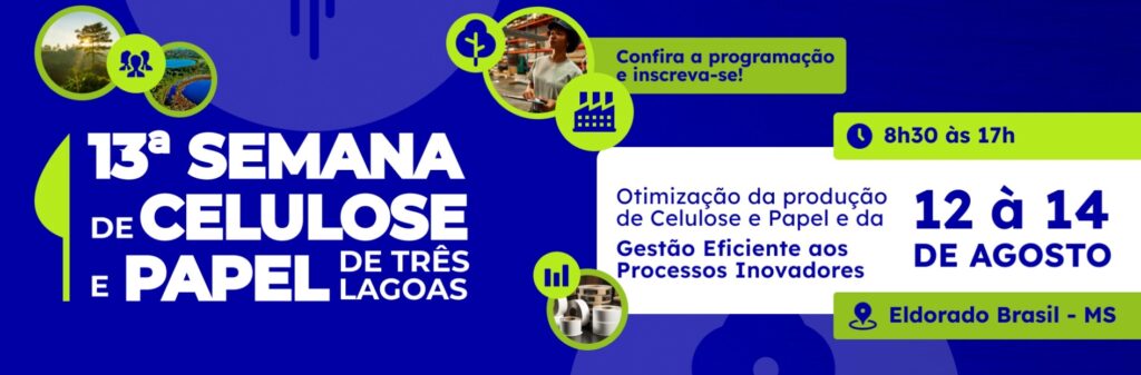 Eldorado Brasil sedia a 13ª Semana de Celulose e Papel e reforça liderança global no setor