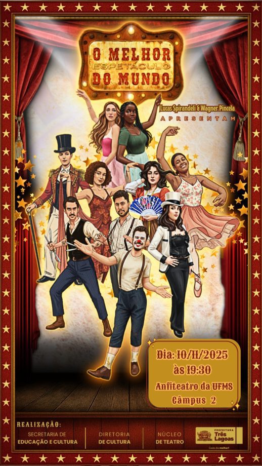 Nesta segunda (10) acontece “O Melhor Espetáculo do Mundo” em Três Lagoas Nesta segunda (10) acontece “O Melhor Espetáculo do Mundo” em Três Lagoas