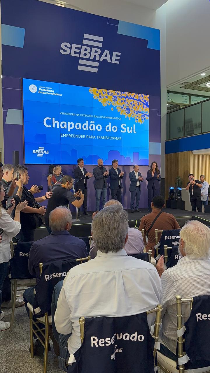 “Empreender para Transformar”: Chapadão do Sul conquista prêmio estadual e Selo Diamante nacional do Sebrae
