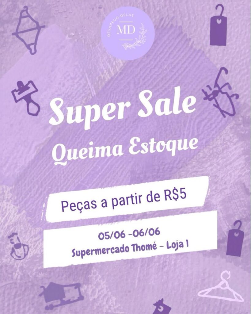 Moda e consumo consciente: Desapego Delas promete movimentar Três Lagoas em mega edição especial no Supermercado Thomé