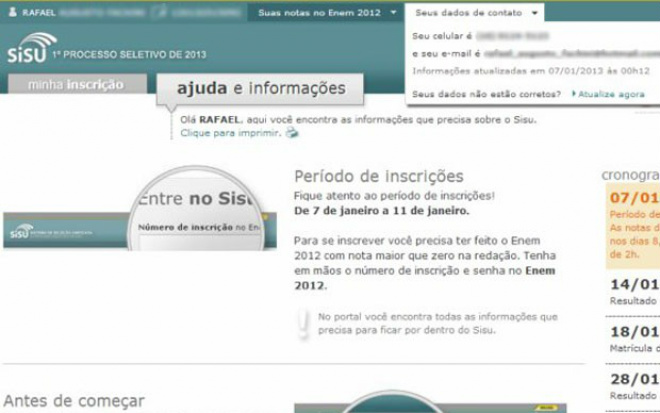 Falha no Sisu permite acesso a dados de outros candidatos O internauta Murilo Gonçalves diz que apareceram os dados de um estudante de nome Rafael (Foto: Arquivo pessoal)