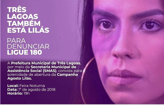 Agosto Lilás será lançado nesta quarta-feira em Três Lagoas na feira noturna Foto: Divulgação