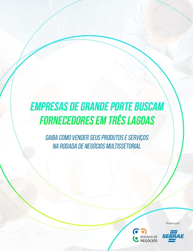 Sebrae promove Rodada de Negócios em Três Lagoas