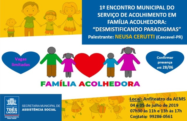 Assistência Social de Três Lagoas realiza Encontro do Serviço de Acolhimento em Família Acolhedora Reprodução