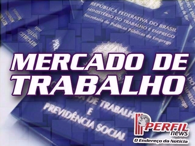 Em Três Lagoas, Casa do Trabalhador anuncia 13 vagas de emprego Serão oferecidas 50 vagas para nove cargos (Arte: Perfil News)