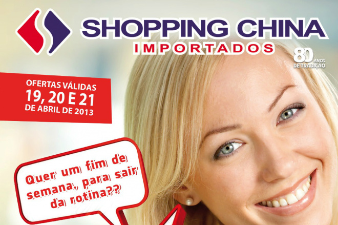 Shopping China, promoção “Ofertas de fim de semana” Shopping China, promoção “Ofertas de fim de semana”
