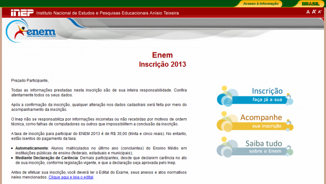 Inscrições para prova do Enem começam nesta segunda-feira Os estudantes maiores de 18 anos que ainda não obtiveram a certificação do ensino médio podem fazê-lo por meio do Enem (Foto:Reprodução/Perfil News)
