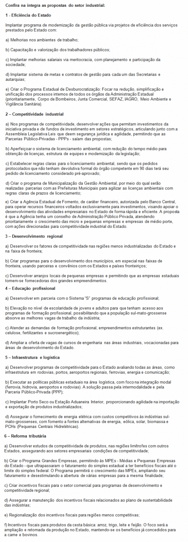 Fiems apresenta propostas a candidatos para expandir e diversificar setor industrial Íntegra das propostas da Fiems entregues aos candidatos “sabatinados”