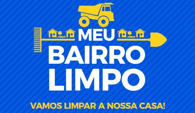 Prefeitura divulga próximas ações da campanha Meu Bairro Limpo Prefeitura divulga próximas ações da campanha Meu Bairro Limpo