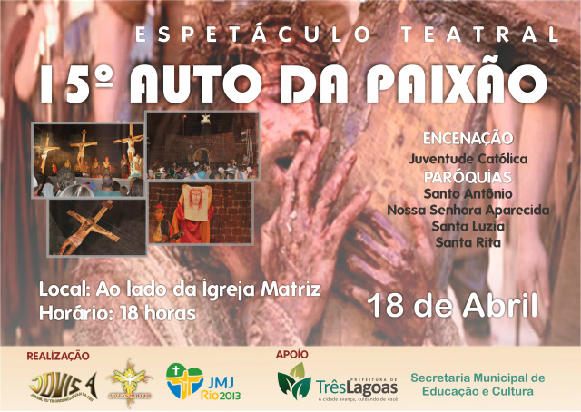 Auto da Paixão será encenado no feriado de Sexta-feira Santa O evento é gratuito e todos estão convidados a prestigiar o espetáculo teatral (Foto: Divulgação/Assecom)