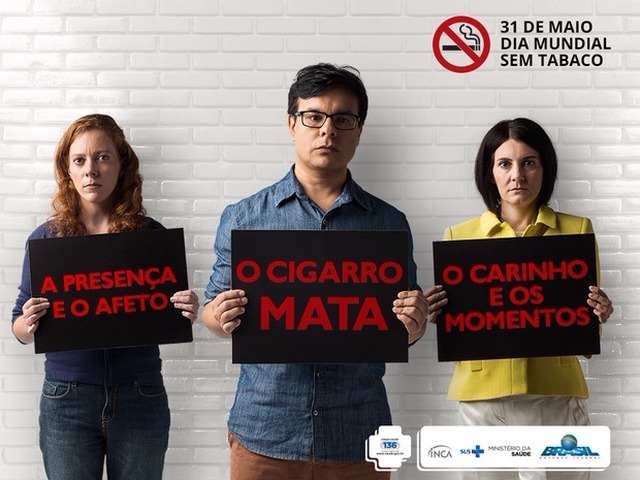 Também foi lançada a campanha publicitária do Ministério da Saúde e do INCA, com o slogan: O cigarro mata(Foto: Divulgação)