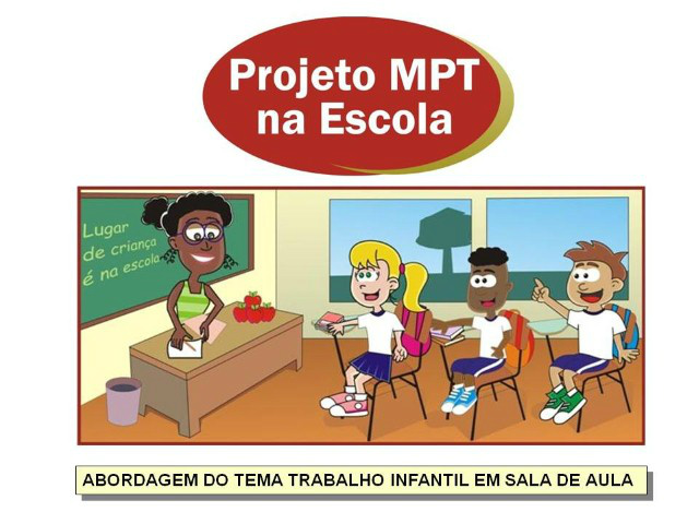 A partir de abril, as escolas municipais Ramez Tebet e Joaquim Marques vão receber o projeto MPT na Escola, realizado pelo Ministério Público do Trabalho. (Foto: Assessoria)