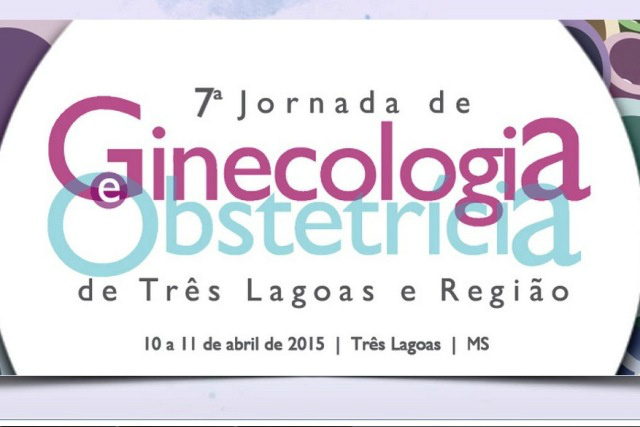 7ª Jornada de Ginecologia e Obstetrícia começa nesta sexta-feira (10) em Três Lagoas Cartaz de veiculação do evento. (Foto: Divulgação/Assecom)