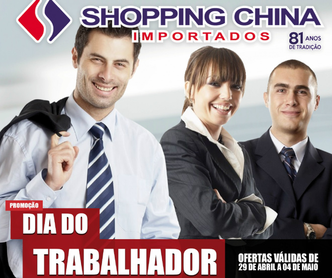 Shopping China faz promoção para homenagear o “Dia do Trabalhador” Shopping China faz promoção para homenagear o “Dia do Trabalhador”
