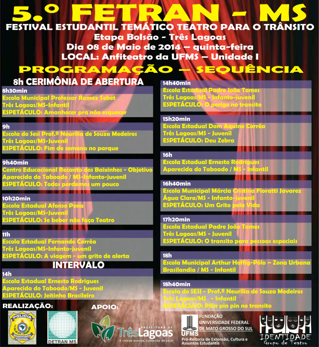 Acontece em Três Lagoas no dia 08 de Maio, quinta-feira, a partir das 8h da manhã, um das etapas da 5.ª Edição do Festival Estudantil Temático, Teatro para o Trânsito – FETRAN (Foto: Divulgação/Assecom)