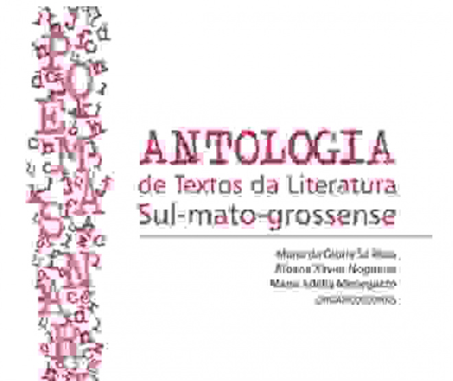 Cultura apoia lançamento de livro que conta com literatura do Estado Trata-se de uma antologia composta de textos narrativos e poemas, de 51 autores, e que oferece ao leitor uma visão ampliada da literatura local (Foto: Divulgação/ Assecom)