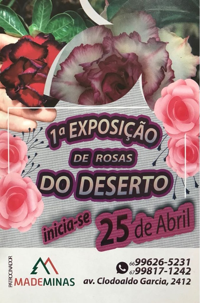 Convite para a Exposição de Rosas do Deserto da Mademinas (Foto: Reprodução)