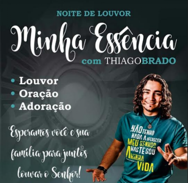 Três Lagoas recebe o jovem missionário Thiago Brado para Noite de Louvor “Minha Essência” Thiago Brado estará na Igreja para uma noite de Louvor e Adoração. (Foto: Assessoria)