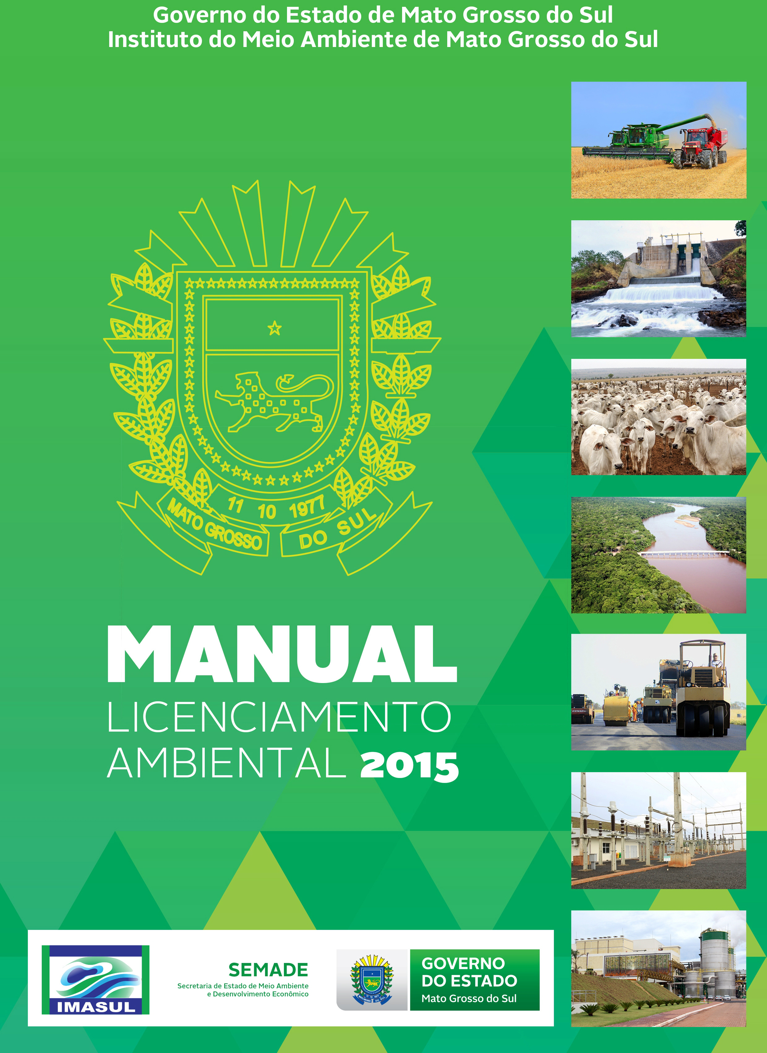 Logo do manual do licenciamento. (Foto: Assessoria)