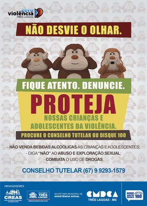 Mais de 80 crianças foram vítimas de abuso em Três Lagoas Campanha tem por objetivo prevenir e denunciar casos de abuso infantil