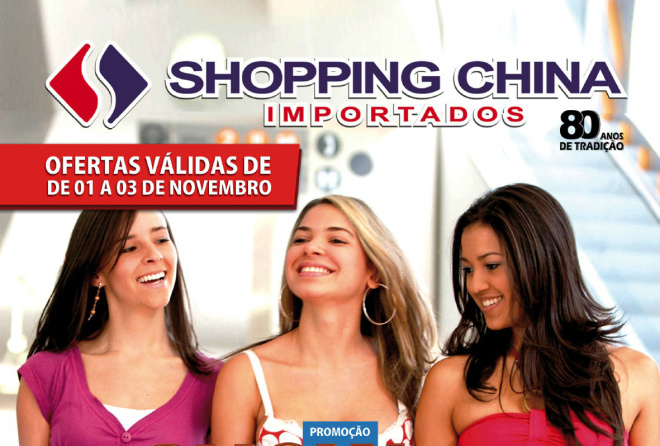 Show de ofertas do Shopping China começa hoje e vai até domingo Show de ofertas do Shopping China começa hoje e vai até domingo
