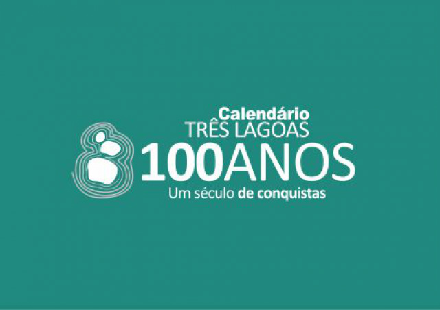 Prefeitura divulga Calendário Oficial em comemoração ao Centenário de Três Lagoas A programação terá início nesta segunda-feira (1º) e prossegue até o dia 30 de junho. (Foto: Assessoria)