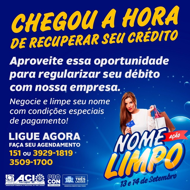 Proncon, ACITL e Prefeitura realizam 1ª Ação “Nome Limpo”