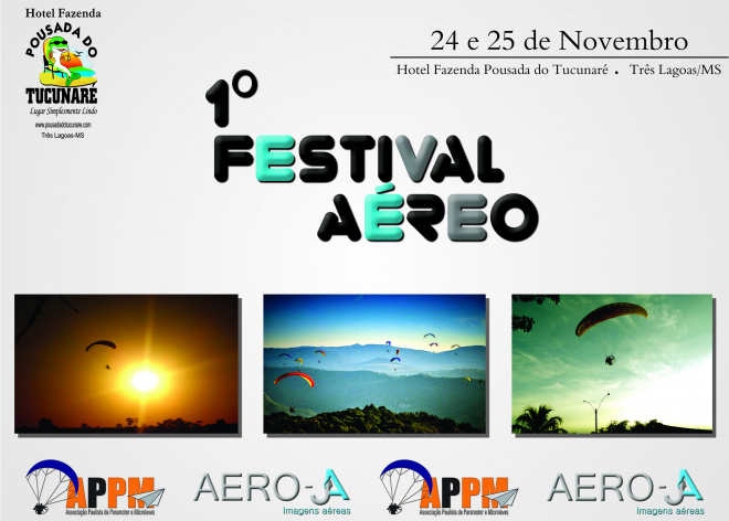 Festival aéreo promete colorir o céu de Três Lagoas Cartaz promocional do evento aéreo que será realizado em Três Lagoas