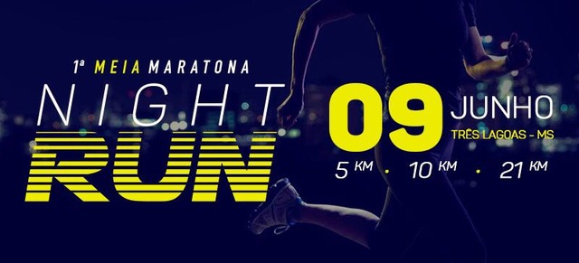 Meia-Maratona Night Run acontece neste sábado em Três Lagoas Meia-Maratona Night Run acontece neste sábado em Três Lagoas