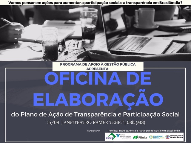 Oficina propõe participação da população em Brasilândia A iniciativa faz parte do Programa de Apoio à Gestão Pública pela frente de Atuação e Transparência e Participação Social. (Arte / Assessoria)