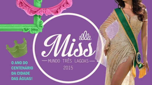 Garotas serão selecionadas sábado para Miss Mundo Três Lagoas (Foto: Divulgação)