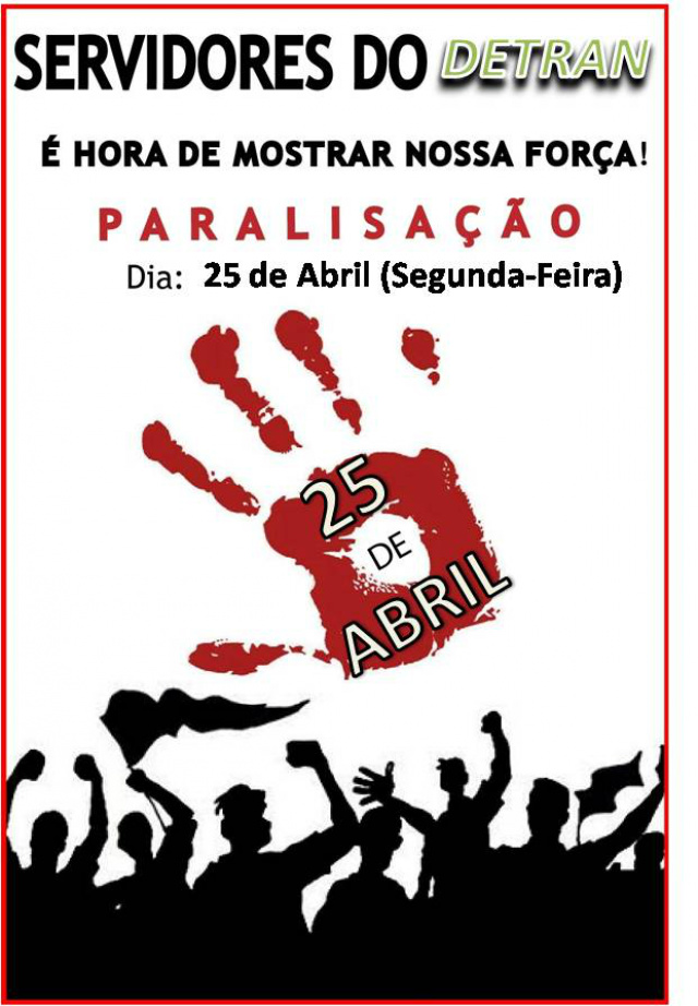 Servidores do Detran farão paralisação no próximo dia 25 no Estado Servidores do Detran farão paralisação no próximo dia 25 no Estado